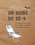 Un Guide de CE-5 : Un guide pratique pour vous aider a contacter les extraterrestres by Cielia Hatch - Paperback