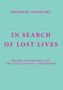 In Search of Lost Lives : Desire, Sanskaras, and the Evolution of a Mind&Soul by Michael Goddart - Hardback
