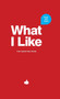 What I Like - red : The question book by Patrick Chernus - Hardback