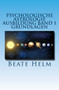 Psychologische Astrologie - Ausbildung Band 1 - Grundlagen : Einfuhrung - Die 12 astrologischen Grundenergien - Aufbau des Horoskops - Aspekte : 1 by Beate Helm - Paperback