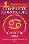 Complete Horoscope Cancer 2023 : Monthly astrological forecasts for 2023 by Tatiana Borsch - Paperback Complete Horoscope Cancer 2023 : Monthly astrological forecasts for 2023 by Tatiana Borsch - Paperback