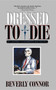 Dressed to Die : A Lindsay Chamberlain Novel