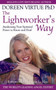 The Lightworkers Way : Awakening Your Spiritual Power to Know and Heal by Doreen Virtue - Paperback