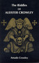 The Riddles of Aleister Crowley by Amado Crowley - Paperback