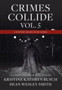 Crimes Collide, Vol. 5 : A Mystery Short Story Series : 5