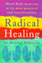 Radical Healing by Rudolph Ballentine - Paperback