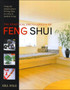 The Practical Encyclopedia of Feng Shui : Using the Proven Power of Feng Shui as a Key to Modern Living by Gill Hale - Hardback