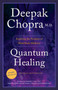 Quantum Healing (Revised and Updated) : Exploring the Frontiers of Mind/Body Medicine by Deepak M.D. Chopra - Paperback