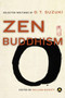 Zen Buddhism : Selected Writings of D.T. Suzuki by Daisetz T. Suzuki - Paperback Zen Buddhism : Selected Writings of D.T. Suzuki by Daisetz T. Suzuki - Paperback