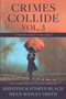 Crimes Collide, Vol. 3 : A Mystery Short Story Series : 3