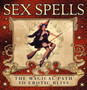 Sex Spells : The Magical Path to Erotic Bliss by Stella Damiana - Hardback