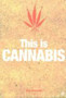 This is Cannabis by Nick Brownlee - Paperback