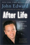 After Life : Answers from the Other Side by John Edward - Paperback