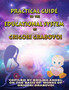 Practical Guide to the Educational System of Grigori Grabovoi by Grigori Grabovoi - Paperback