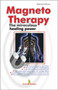 Magneto Therapy : The Miraculous Healing Power by Rajendra Menen - Paperback