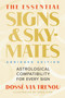The Essential Signs & Skymates (Abridged Edition) : Astrological Compatibility for Every Sign by Dosse-Via Trenou - Paperback