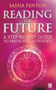 Reading the Future : Step-by-step Guide to Predictive Astrology by Sasha Fenton - Paperback Reading the Future : Step-by-step Guide to Predictive Astrology by Sasha Fenton - Paperback