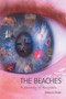 The Beaches : A Journey of Answers by Rebecca Foster - Paperback