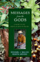 Messages from the Gods : A Guide to the Useful Plants of Belize by Michael J. Balick - Hardback