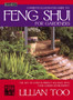 Complete Illustrated Guide to Feng Shui for Gardeners by Lillian Too - Paperback
