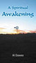 A Spiritual Awakening by Al Dawes - Hardback