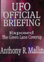 UFO Official Briefing : The Green Lane Cover-up by Anthony R. Mallin - Hardback