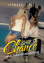 Ship of Chance : A Novel of Mystery and Adventure