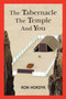 The Tabernacle the Temple and You by Ron Hordyk - Paperback