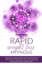 Rapid Weight Loss Hypnosis : How To Lose Weight Naturally, Rapidly, Effortlessly. The Ultimate Guide to Calories Blast and Fat Burn with Self-Hypnosis and Meditation, Hypnotic Gastric Band Included. by Gena Lantz - Paperback