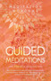 Guided Meditations for Self Healing : Beginners meditation to heal your body. Mindfulness therapy including breathing, vipassana script, chakra healing, yoga sutras, techniques for deep sleep & more by Meditation Academy - Hardback