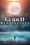 Guided Meditations for Busy Adults by Diana Shelby - Paperback