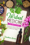 Herbal Medicine for Beginners : The Ultimate Guide to Healing Common Ailments With Medicinal Herbs by Jonathan Syrian - Paperback