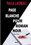Page blanche pour roman noir