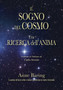 Il Sogno del Cosmo : una ricerca dell'anima by Anne Baring - Paperback