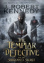 The Templar Detective and the Sergeant's Secret : 3