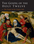The Gospel of the Holy Twelve by REV G J Ouseley - Paperback