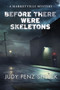 Before There Were Skeletons : Marketville Mystery #4