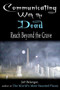 Communicating with the Dead : Reach Beyond the Grave by Jeff Belanger - Paperback