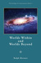 Worlds Within and Worlds Beyond / Book 7 of the Ecology of Consciousness Series by Ralph PhD Metzner - Paperback