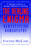 The Healing Enigma : Demystifying Homeopathy by Vinton McCabe - Paperback The Healing Enigma : Demystifying Homeopathy by Vinton McCabe - Paperback