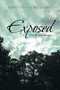 Exposed : Glory To God Almighty by Dorothy Nestlerode - Paperback