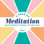 A Year of Meditation : Daily Moments of Peace, Joy, and Calm by Nora Day - Paperback