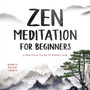 Zen Meditation for Beginners : A Practical Guide to Inner Calm by Bonnie Myotai Treace - Paperback