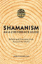 Shamanism : An A-Z Reference Guide by Marilyn Walker - Paperback