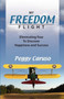 My Freedom Flight by Peggy Caruso - Paperback