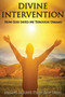Divine Intervention : How God Saved Me Through Dreams by Maung Maung Kyaw Zaw Hein - Paperback