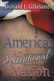America : An Exceptional Nation by Donald L Gilleland - Paperback