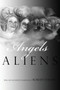 Angels to Aliens by Robert M Ethier - Paperback