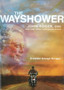 The Wayshower : A Traveler Through the Ages by DSS John-Roger DSS John-Roger - Paperback