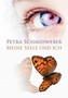 Meine Seele Und Ich by Petra Schmidweber - Paperback